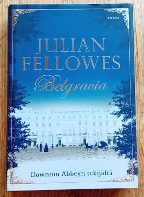 Julian Fellowes - Belgravia