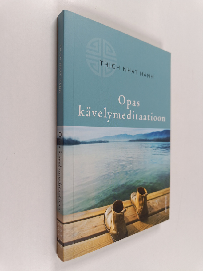 Nhat Hanh : Opas kävelymeditaatioon