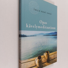 Nhat Hanh : Opas kävelymeditaatioon - pikkukuva 1