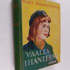 Maija Åkerman-Tudeer : Vaalea ihanteeni - pikkukuva 1