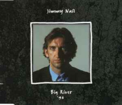 Jimmy Nail - Big River 96 (CD)