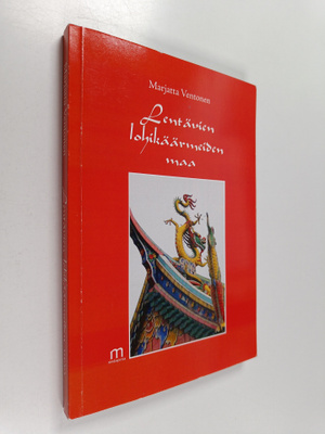 Marjatta Ventonen : Lentävien lohikäärmeiden maa : tarina...