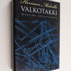 Herman Melville : Valkotakki, eli, Maailma sotalaivassa - pikkukuva 1
