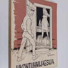 Ukontuhnijaesija : Valittuja juttuja Savon sanomista - pikkukuva 1