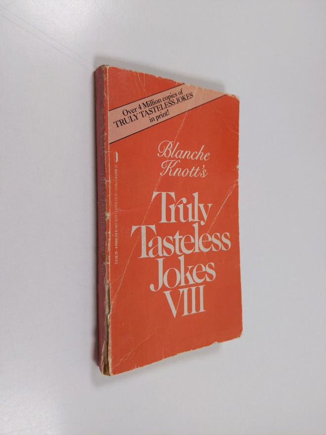 Blanche Knott : Blanche Knott's Truly Tasteless Jokes Eight