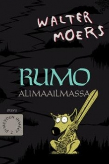 Walter Moers - Pimeyden ihmeet. 2