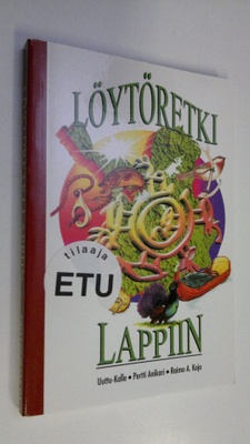 Uuttu-Kalle : Löytöretki Lappiin