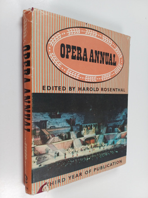 Harold Rosenthal : Opera Annual No. 3