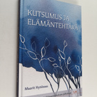 Maarit Hytönen : Kutsumus ja elämäntehtävä - pikkukuva 1