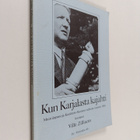 Ville Zilliacus : Kun Karjalasta kajahti : muistiinpanoja... - pikkukuva 1