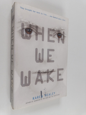 Karen Healey : When we wake