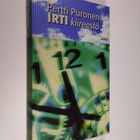 Pertti Puronen : Irti kiireestä - pikkukuva 1