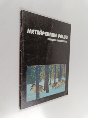 Metsäpeuran paluu Kuhmosta Suomenselälle