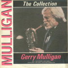GERRY MULLIGAN :: THE COLLECTION :: JAZZ .. VINYYLI LP - pikkukuva 1