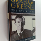 Michael Shelden : Graham Greene : the man within - pikkukuva 1