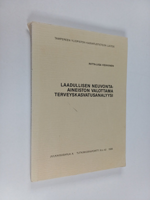 Riitta-Liisa Heikkinen : Laadullisen neuvonta-aineiston v...
