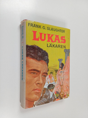 Frank G. Slaughter : Lukas, läkaren