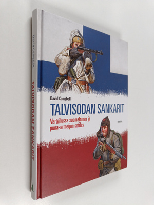 David Campbell : Talvisodan sankarit : vertailussa suomal...