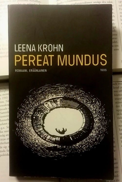 Leena Krohn - Pereat mundus (pokkari)