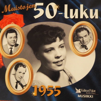 MUISTOJEN 50-LUKU, 1955 (3-kas.), ks. kappaleet
