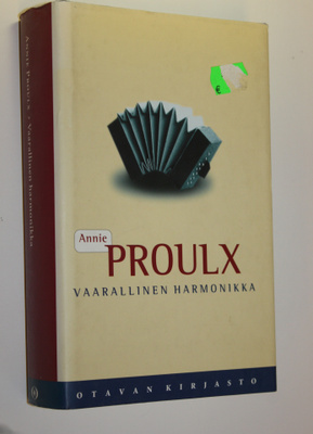 Annie Proulx : Vaarallinen harmonikka