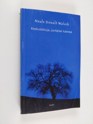 Neale Donald Walsch : Keskusteluja Jumalan kanssa 1