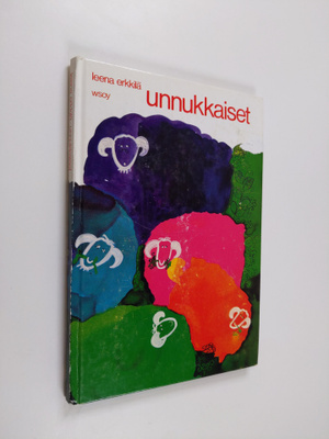 Leena Erkkilä : Unnukkaiset : satuja