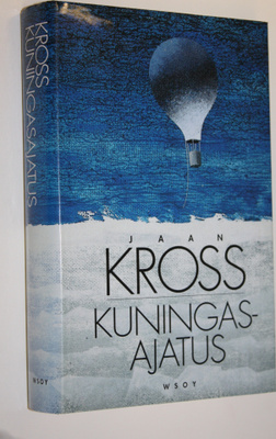 Jaan Kross : Kuningasajatus