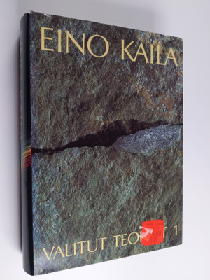 Eino Kaila : Valitut teokset 1 : 1910-35