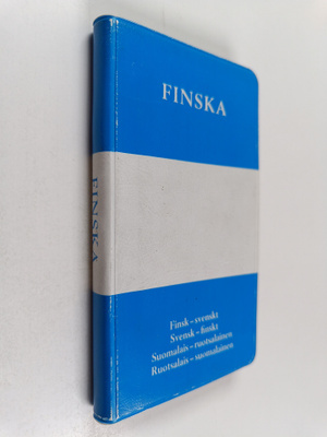 Finska : finsk-svenskt : svensk-finskt = suomalais-ruotsa...