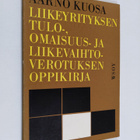 Aarno Kuosa : Liikeyrityksen tulo-, omaisuus- ja liikevai... - pikkukuva 1