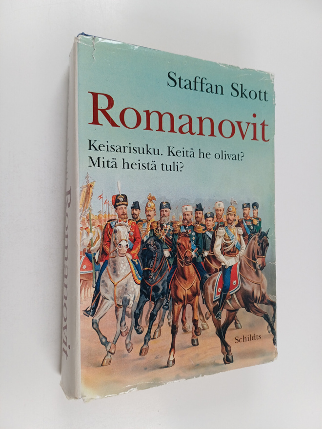 Staffan Skott : Romanovit : Keisarisuku : keitä he olivat...