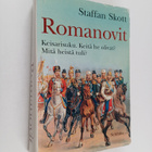 Staffan Skott : Romanovit : Keisarisuku : keitä he olivat... - pikkukuva 1