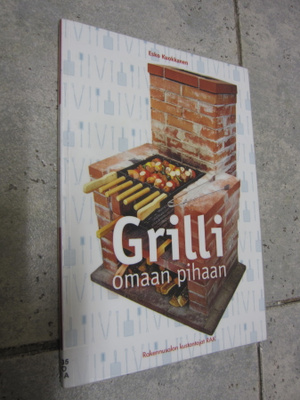 Esko Kuokkanen : Grilli omaan pihaan