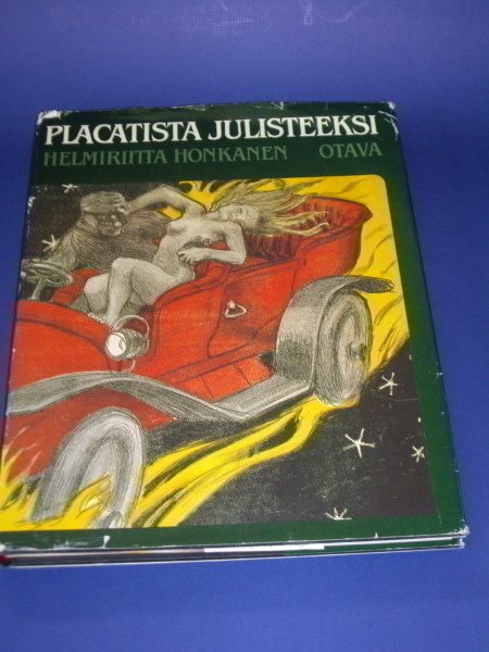 Helmiriitta Honkanen PLACATISTA JULISTEEKSI -Julistekirja