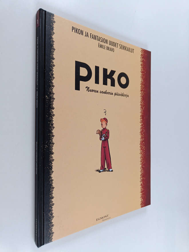 Emile Bravo : Piko : nuoren sankarin päiväkirja