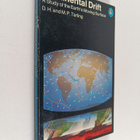 Donald H. Tarling : Continental drift : a study of the ea... - pikkukuva 1