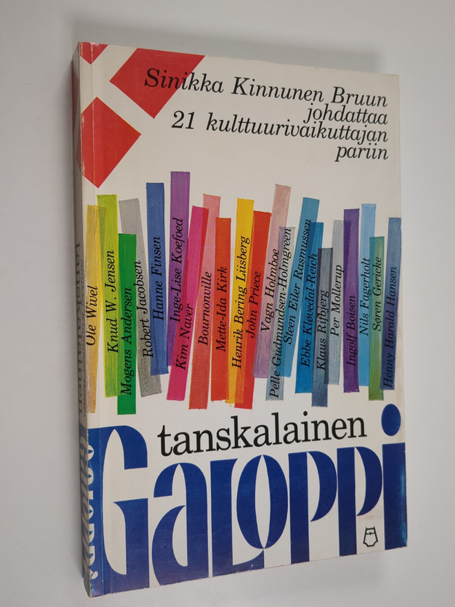 Sinikka Kinnunen Bruun : Tanskalainen galoppi : 21 kulttu...