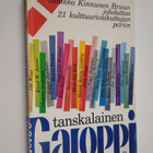 Sinikka Kinnunen Bruun : Tanskalainen galoppi : 21 kulttu... - pikkukuva 1