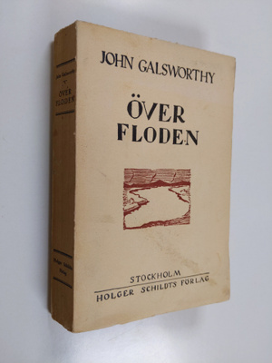 John Galsworthy : Över floden