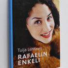 Tuija Lehtinen : Rafaelin enkeli - pikkukuva 1