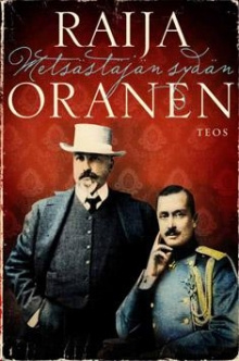 Raija Oranen - Metsästäjän sydän