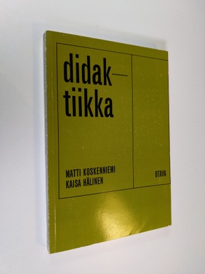 Matti Koskenniemi : Didaktiikka : lähinnä peruskoulua varten