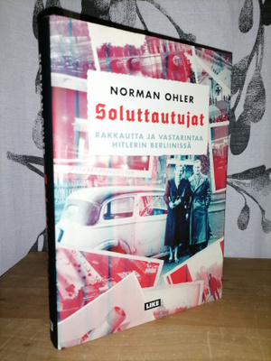 Norman Ohler - Soluttautujat - 1.p.2021