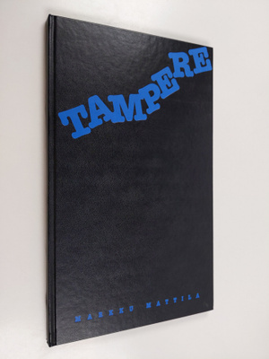 Markku Mattila : Tampere