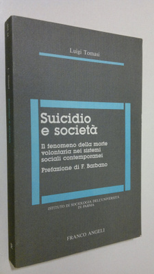 Luigi Tomasi : Suicido e societa : Il fenomeno della mort...