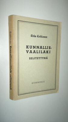 Urho Kekkonen : Kunnallisvaalilaki selitettynä