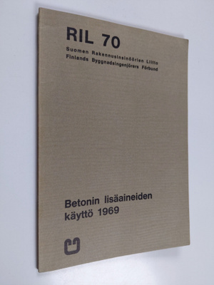 Betonin lisäaineiden käyttö 1969