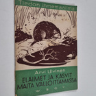Arvi Ulvinen : Eläimet ja kasvit maita valloittamassa - pikkukuva 1