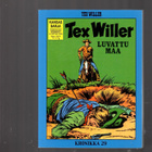 TEX WILLER KRONIKKA 29: Luvattu maa - pikkukuva 1